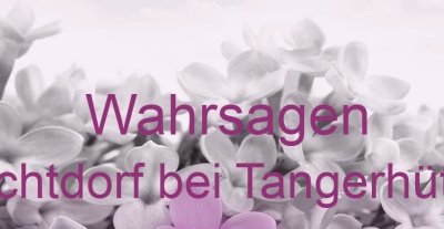 Wahrsagen Uchtdorf bei Tangerhütte | Top-Experten für Kartenlegen, Wahrsagen, Hellsehen, Zukunftsdeutung. Wahrsagen Uchtdorf bei Tangerhütte | Top-Experten für Kartenlegen, Wahrsagen, Hellsehen, Zukunftsdeutung.